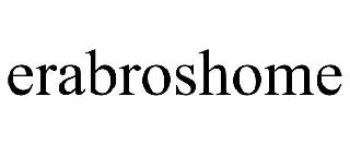 ERABROSHOME