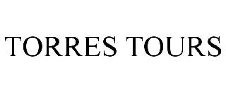 TORRES TOURS