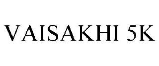 VAISAKHI 5K