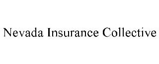 NEVADA INSURANCE COLLECTIVE