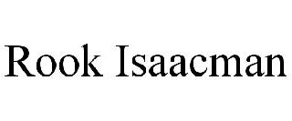 ROOK ISAACMAN