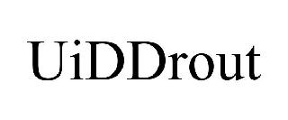 UIDDROUT