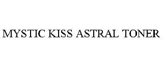 MYSTIC KISS ASTRAL TONER