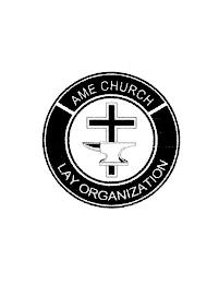 AME CHURCH LAY ORGANIZATION