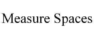 MEASURE SPACES