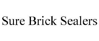 SURE BRICK SEALERS