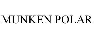 MUNKEN POLAR