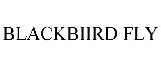 BLACKBIIRD FLY