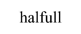 HALFULL
