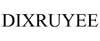 DIXRUYEE