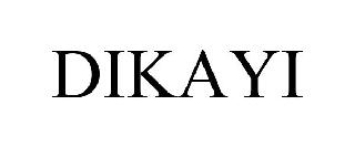 DIKAYI