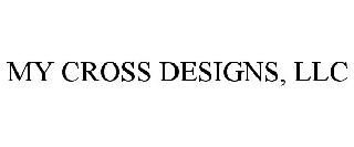 MY CROSS DESIGNS, LLC
