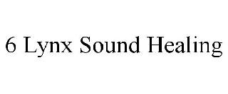 6 LYNX SOUND HEALING