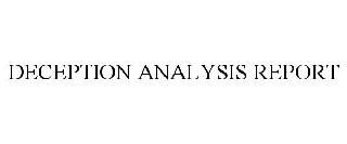 DECEPTION ANALYSIS REPORT