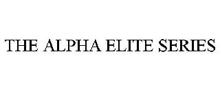 THE ALPHA ELITE SERIES