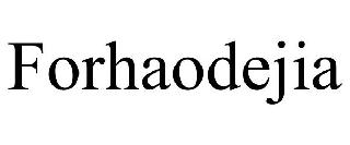 FORHAODEJIA