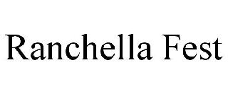 RANCHELLA FEST