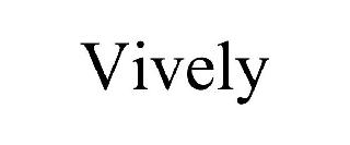VIVELY
