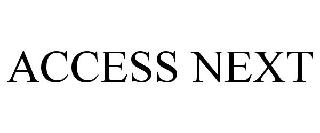 ACCESS NEXT