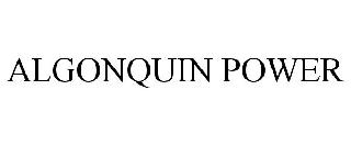 ALGONQUIN POWER