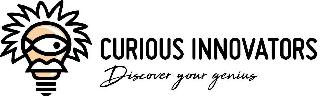 CURIOUS INNOVATORS DISCOVER YOUR GENIUS