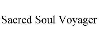 SACRED SOUL VOYAGER