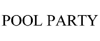 POOL PARTY