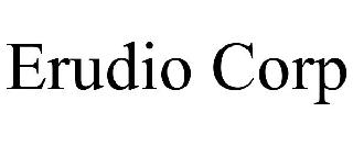 ERUDIO CORP