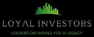 LOYAL INVESTORS LEADERS OBTAINING YOU A LEGACY