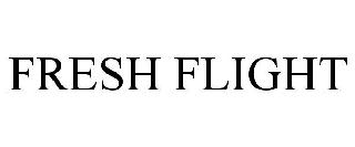 FRESH FLIGHT