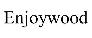ENJOYWOOD