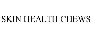 SKIN HEALTH CHEWS