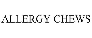 ALLERGY CHEWS