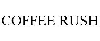 COFFEE RUSH