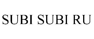 SUBI SUBI RU