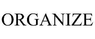 ORGANIZE