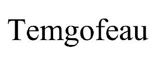 TEMGOFEAU