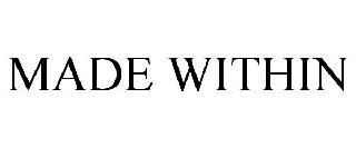 MADE WITHIN