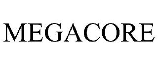 MEGACORE