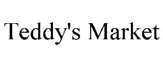 TEDDY'S MARKET
