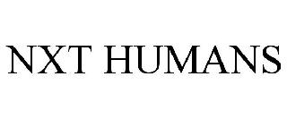 NXT HUMANS