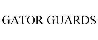 GATOR GUARDS