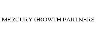 MERCURY GROWTH PARTNERS