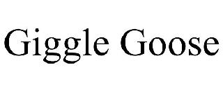 GIGGLE GOOSE