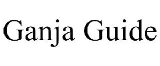 GANJA GUIDE