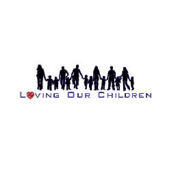 LOVING OUR CHILDREN