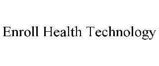 ENROLL HEALTH TECHNOLOGY