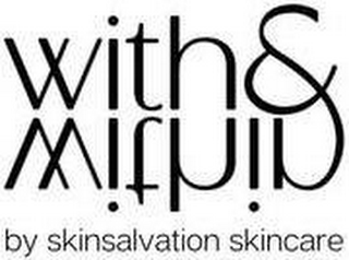 WITH & WITHIN BY SKINSALVATION SKINCARE