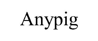 ANYPIG