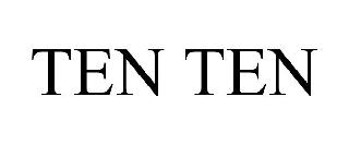 TEN TEN